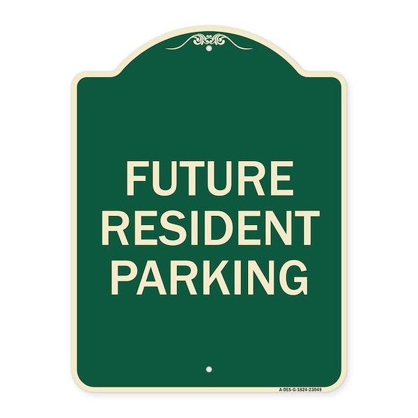 Reserved Parking Future Resident Parking Heavy-Gauge Aluminum Sign, 24" x 18", G-1824-23049